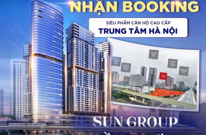Chính thức nhận Booking Sun Grand City Cầu Giấy